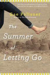 Icon image The Summer of Letting Go