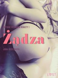 Icon image Żądza - Intymne wyznania kobiety 1