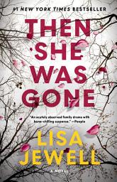 Icon image Then She Was Gone: A Novel