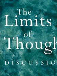 Icon image The Limits of Thought: Discussions between J. Krishnamurti and David Bohm