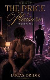 Icon image The Price of Pleasure: Vulnerable