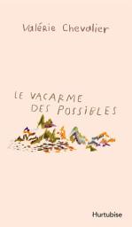 Icon image Le vacarme des possibles
