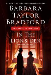 Icon image In the Lion's Den: A House of Falconer Novel