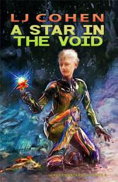 Icon image A Star in the Void: Halcyone Space book 5