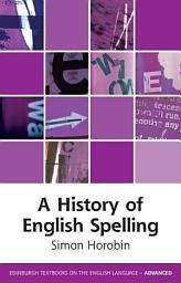 Icon image History of English Spelling
