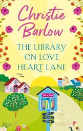 Icon image The Library on Love Heart Lane (Love Heart Lane, Book 13)