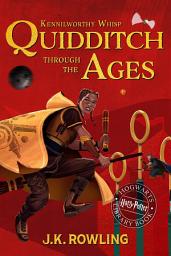 Icon image Quidditch Through the Ages: A Harry Potter Hogwarts Library Book