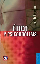 Icon image Ética y psicoanálisis