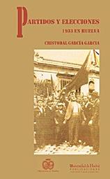 Icon image PARTIDOS Y ELECCIONES: 1933 en Huelva