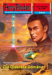 Icon image Perry Rhodan 2386: Die Diskrete Domäne: Perry Rhodan-Zyklus "Terranova"