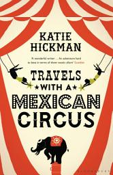 Icon image Travels with a Mexican Circus