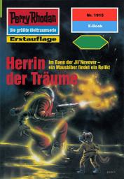 Icon image Perry Rhodan 1915: Herrin der Träume: Perry Rhodan-Zyklus "Der Sechste Bote"