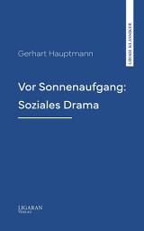 Icon image Vor Sonnenaufgang: Soziales Drama