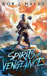 Icon image Spirits of Vengeance: A Mortal Techniques novel