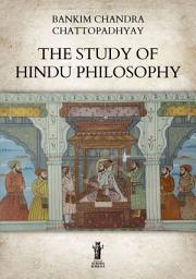 Icon image The Study of Hindu Philosophy