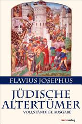 Icon image Jüdische Altertümer: Vollständige Ausgabe