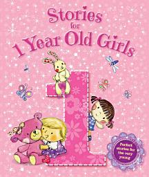 Icon image Stories for 1 Year Old Girls: Young Storytime