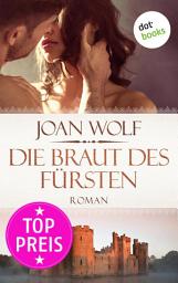 Icon image Die Braut des Fürsten: Roman