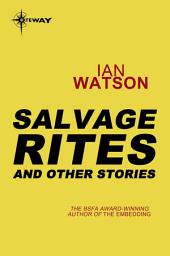 Icon image Salvage Rites: And Other Stories