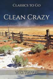 Icon image Clean Crazy: Restored Classics to Go Edition