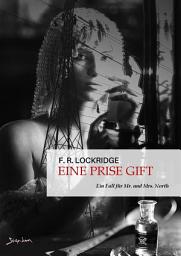 Icon image EINE PRISE GIFT - EIN FALL FÜR MR. UND MRS. NORTH: Der Krimi-Klassiker!