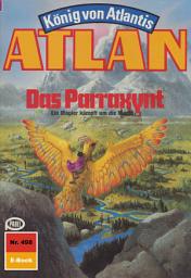Icon image Atlan 498: Das Parraxynt: Atlan-Zyklus "König von Atlantis"