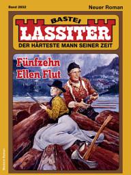 Icon image Lassiter 2652: Fünfzehn Ellen Flut