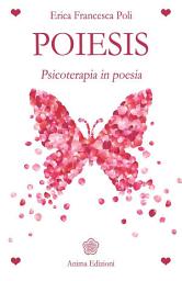 Icon image Poìesis: Psicoterapia in poesia