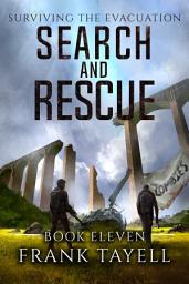 Icon image Surviving The Evacuation, Book 11: Search and Rescue