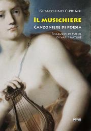 Icon image Il Musichiere: Canzoniere di poesia