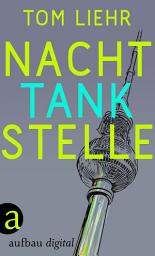 Icon image Nachttankstelle: Ausgabe 3