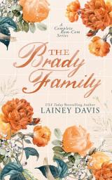 Icon image The Brady Family: A Complete Series of Grumpy Engineer Rom-Coms