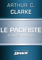 Icon image Le Pacifiste (suivi de) Pêche au gros (suivi de) Guerre froide
