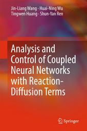 Icon image Analysis and Control of Coupled Neural Networks with Reaction-Diffusion Terms