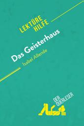 Icon image Das Geisterhaus von Isabel Allende (Lektürehilfe): Detaillierte Zusammenfassung, Personenanalyse und Interpretation