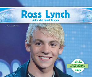 Icon image Ross Lynch: Actor del canal Disney (Ross Lynch: Disney Channel Actor)