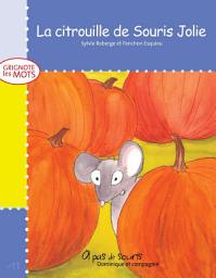 Icon image La citrouille de Souris Jolie - Niveau de lecture 2