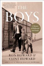 Icon image The Boys: A Memoir of Hollywood and Family