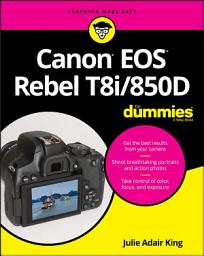 Icon image Canon EOS Rebel T8i/850D For Dummies