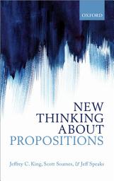 Icon image New Thinking about Propositions