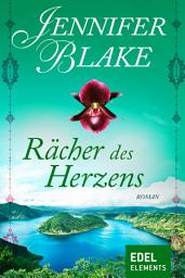 Icon image Rächer des Herzens: Historischer Liebesroman