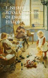 Icon image Royal Children of English History
