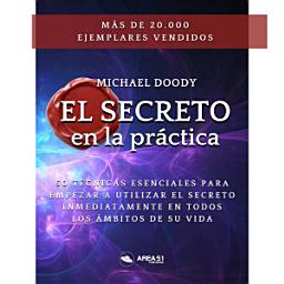 Icon image El secreto en la prática: 50 técnicas esenciales para empezar a utilizar el secreto