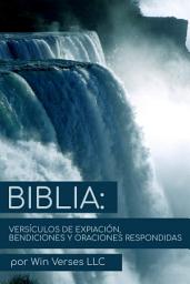 Icon image Biblia: Versículos de Expiación, Bendiciones y Oraciones Respondidas