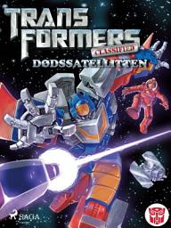 Icon image Transformers - Classified 3 - Dødssatellitten