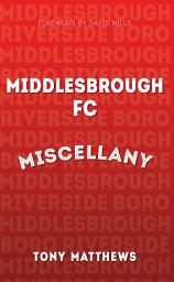 Icon image Middlesbrough FC Miscellany
