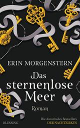 Icon image Das sternenlose Meer: Roman