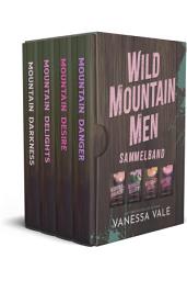 Icon image Wild Mountain Men Sammelband: Bücher 1 - 4