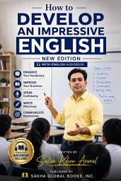 Icon image How To Develop An Impressive English: New Edition with English Audiobook