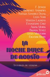Icon image La noche dulce de agosto